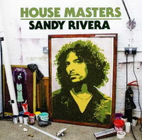 House Masters - Sandy Rivera (2009)