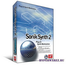 IK Multimedia Sonik Synth 2 VSTi RTAS AU v2.1.1 [Eraz3r]