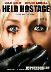 Заложница / Held Hostage (2009) DVDRip
