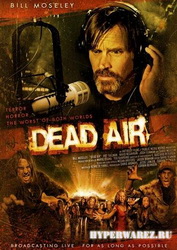 Мертвый эфир / Dead air (2009) DVDRip