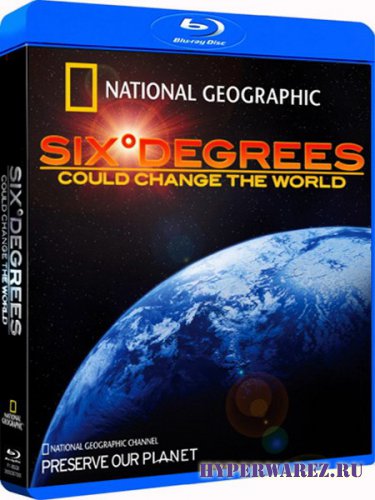 Шесть градусов могут изменить мир / Six Degrees Could Change the World (2008) BD Remux