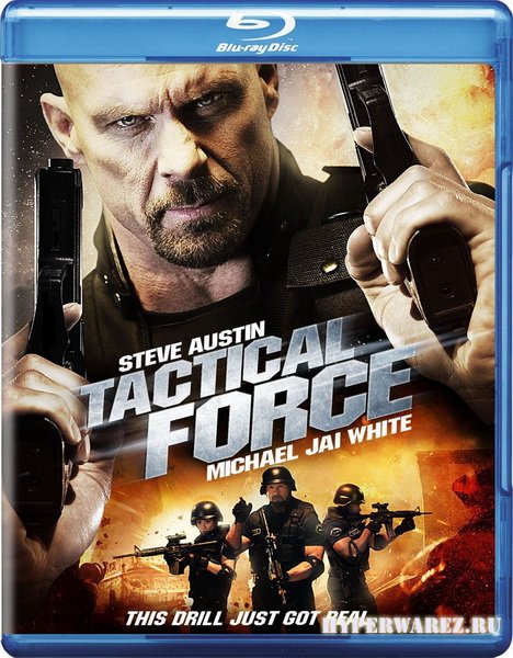 Тактическая сила / Tactical Force (2011) HDRip