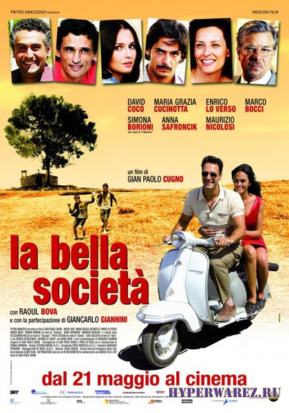 Прекрасное общество / La bella societa (2010) DVDRip