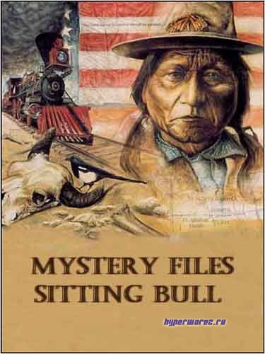 Тайны истории. Сидящий Бык / Mystery files Sitting Bull (2011) TVRip