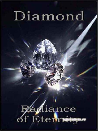 Бриллиант. Сияние вечности / Diamond. Radiance of Eternity (2010) SATRip